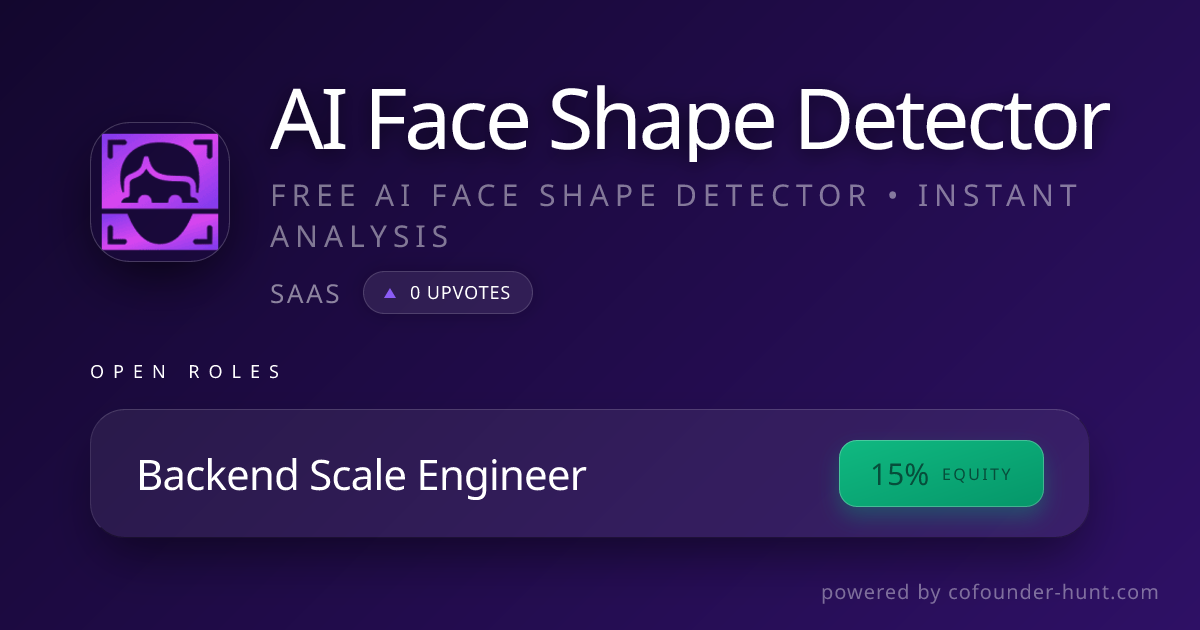 AI Face Shape Detector | Cofounder Hunt